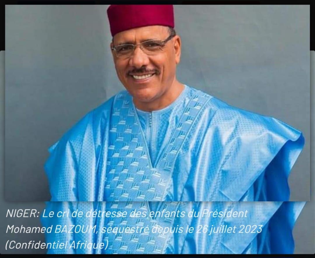 Au Niger:  Les "libérateurs " continuent de retenir et de  détenir l'ancien Président Bazoum.